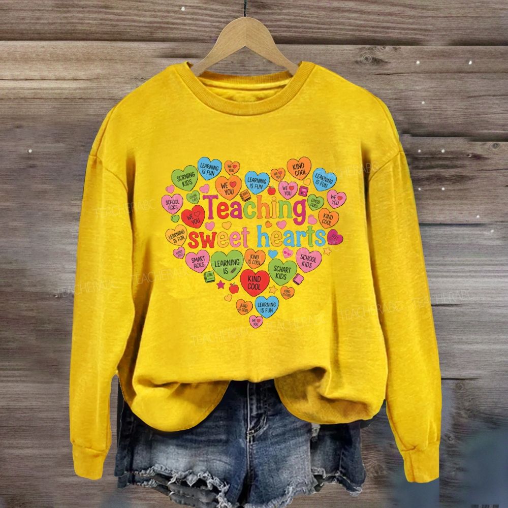 Teaching Sweet Hearts Heart Teacher Sweatshirt