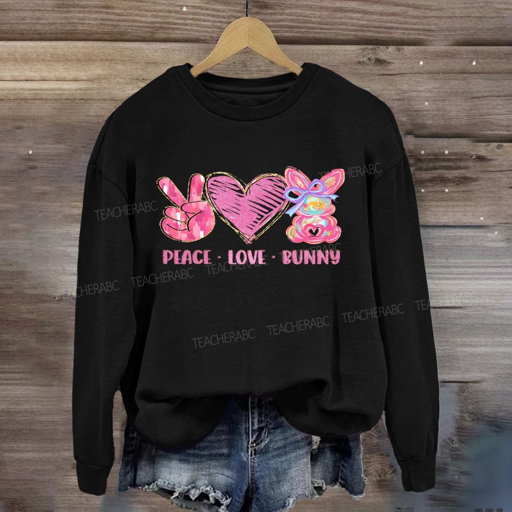 Peace Love Bunny Sweatshirt
