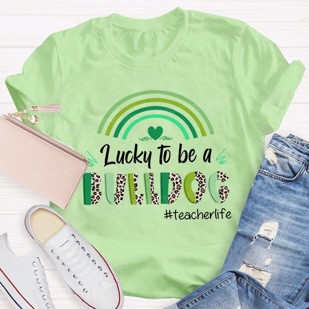 Personalized Mascot Lucky To Be A Bulldog Teacher Life Teacher T-shirt