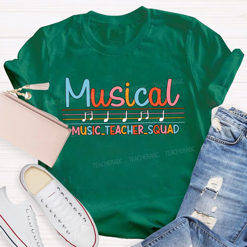Musical Music Teacher Squad Musical Notes And Colored Fonts Teacher T-shirt