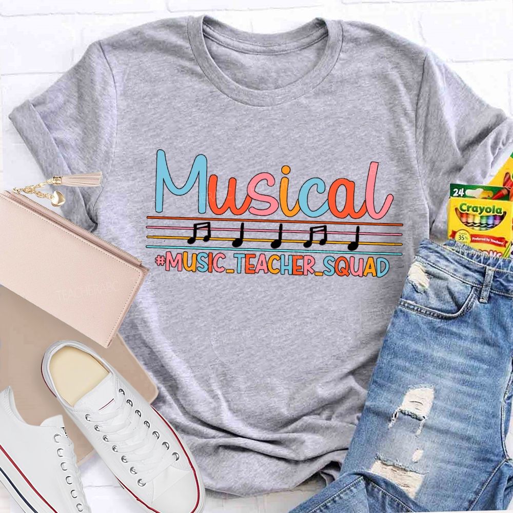 Musical Music Teacher Squad Musical Notes And Colored Fonts Teacher T-shirt
