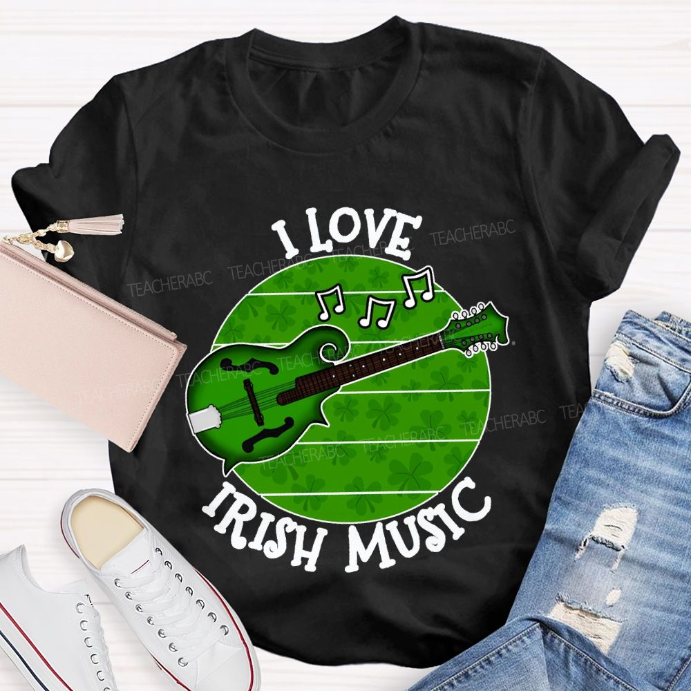 I Love Irish Music Lucky Guitar And Clover Teacher T-shirt