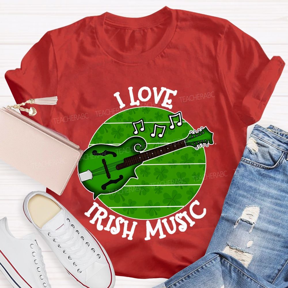I Love Irish Music Lucky Guitar And Clover Teacher T-shirt