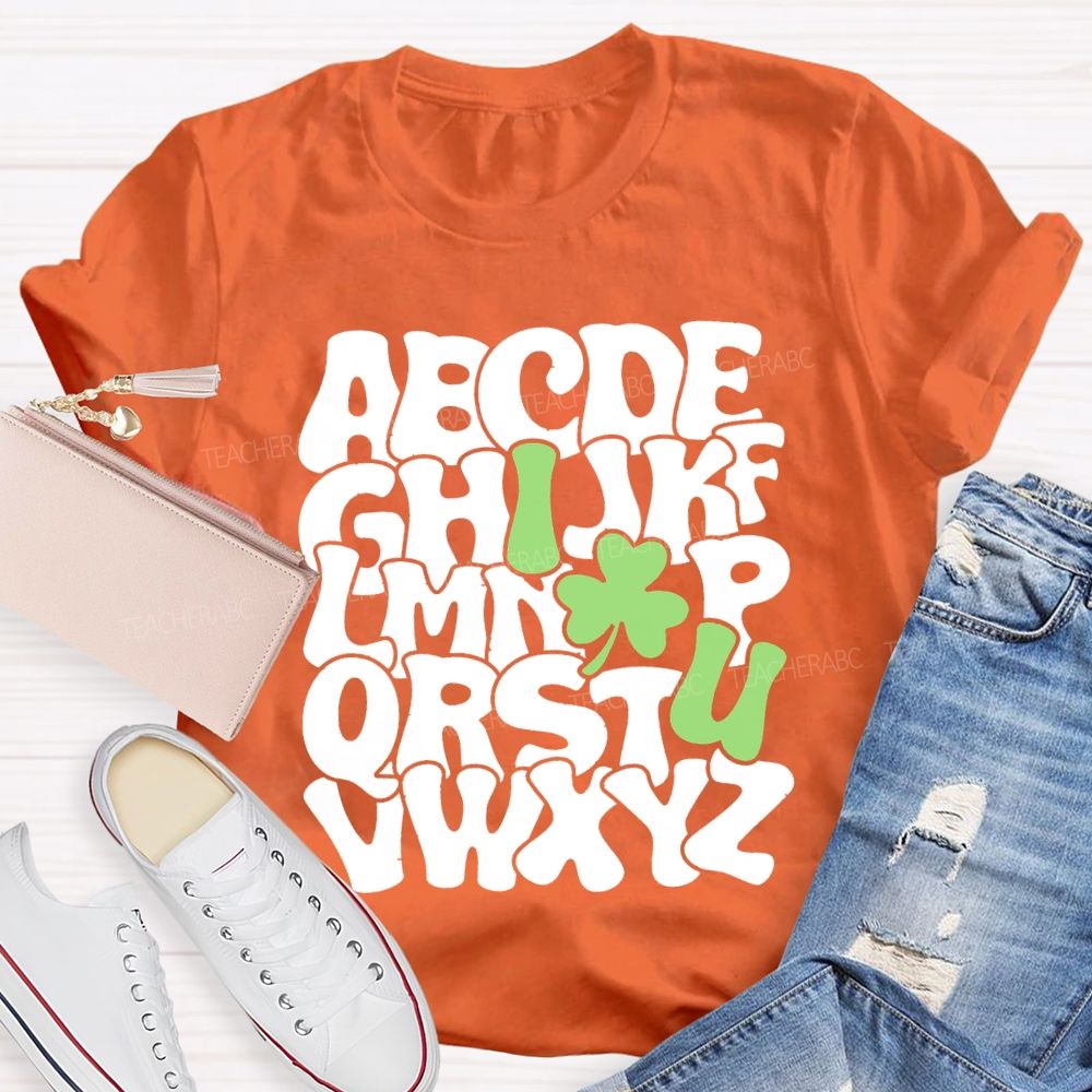 I Love Lucky Clover Alphabet Teacher T-shirt