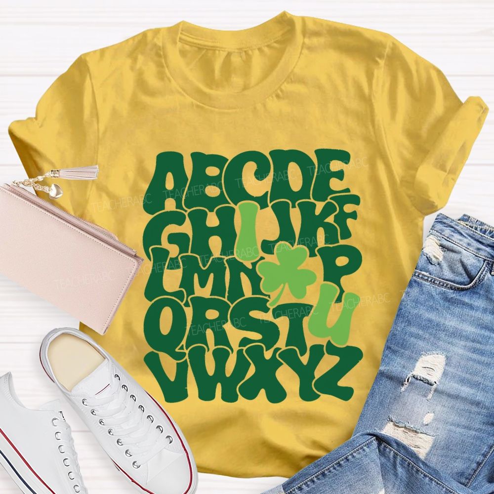 I Love Lucky Clover Alphabet Teacher T-shirt