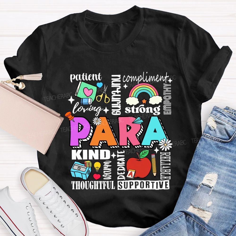 Para Patient Kind Strong Dedicate Teacher T-shirt