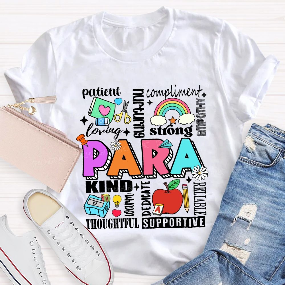 Para Patient Kind Strong Dedicate Teacher T-shirt