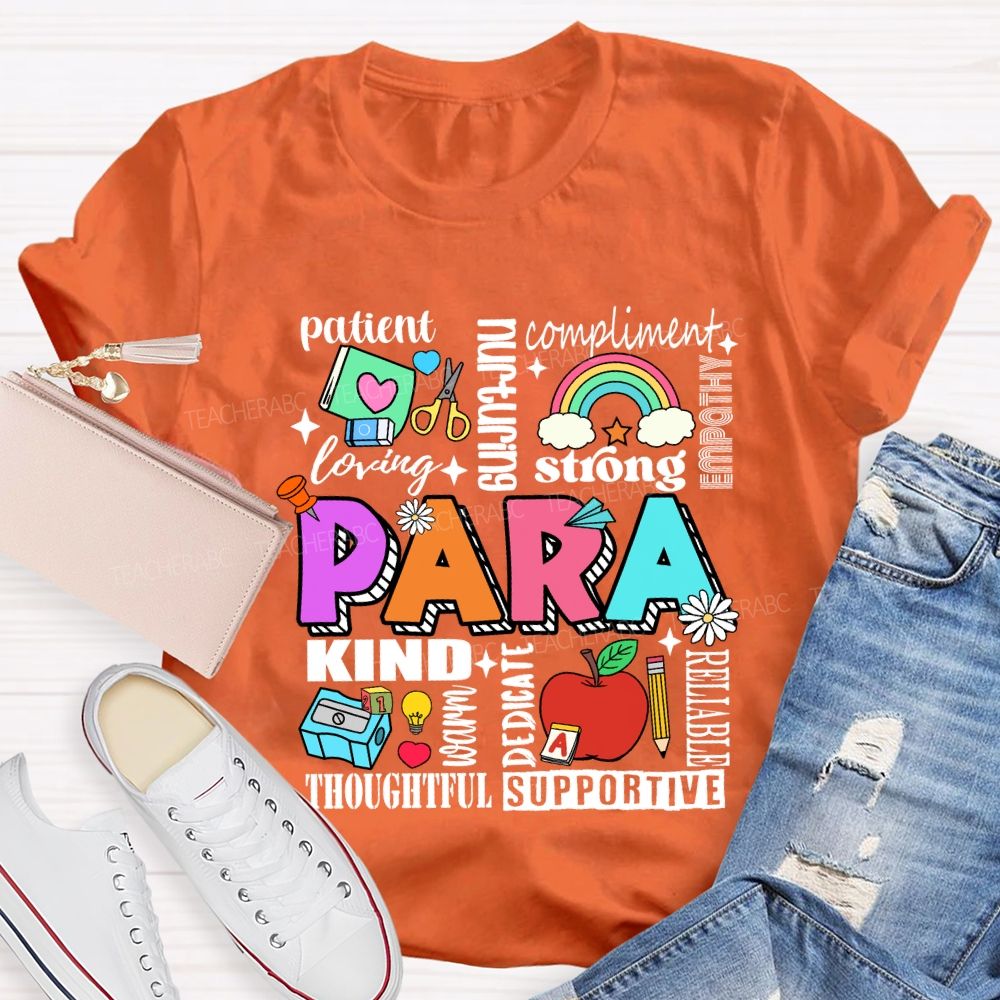 Para Patient Kind Strong Dedicate Teacher T-shirt