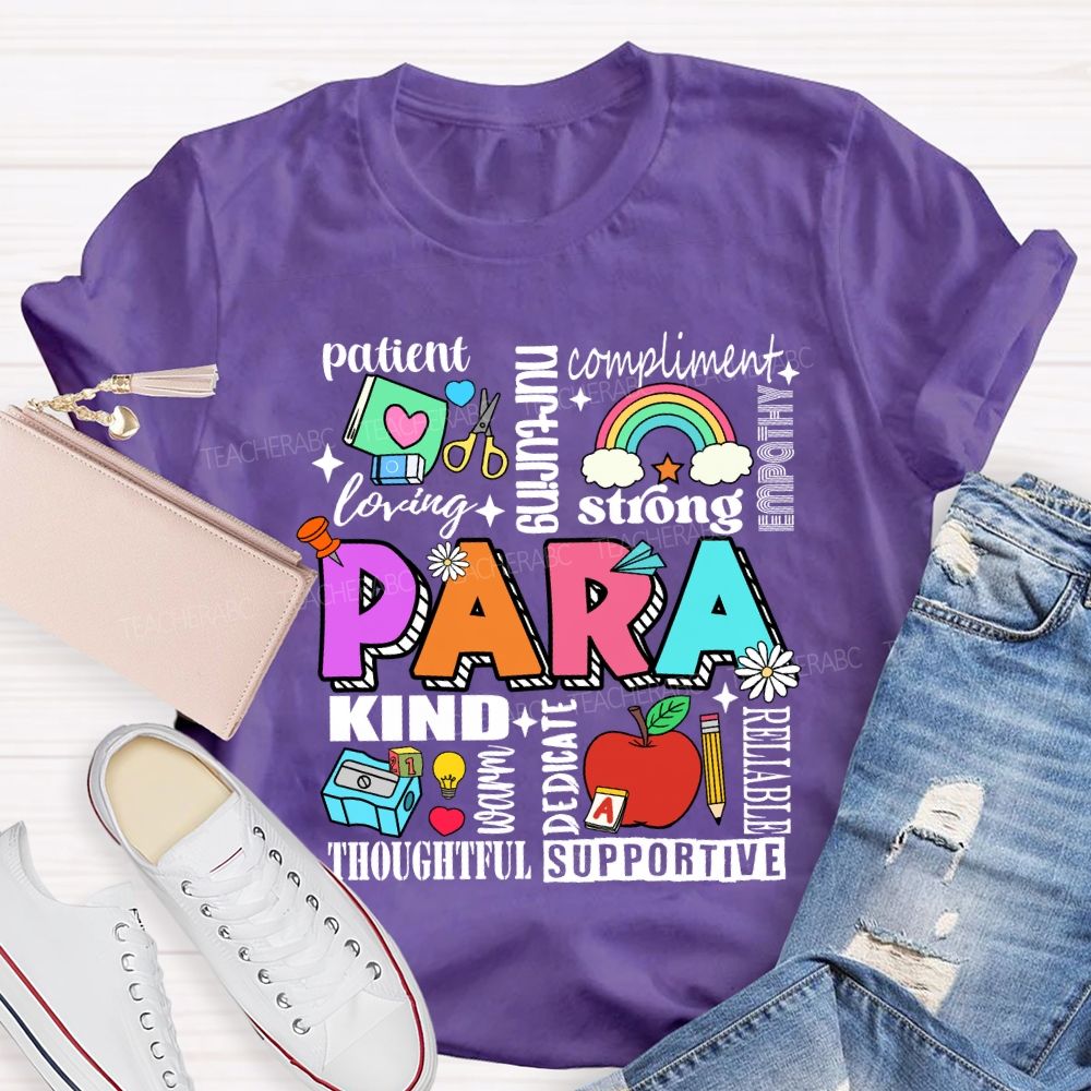 Para Patient Kind Strong Dedicate Teacher T-shirt