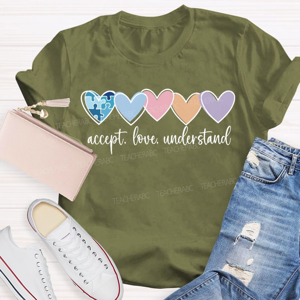 Accept Love Understand Colorful Hearts Teacher T-shirt