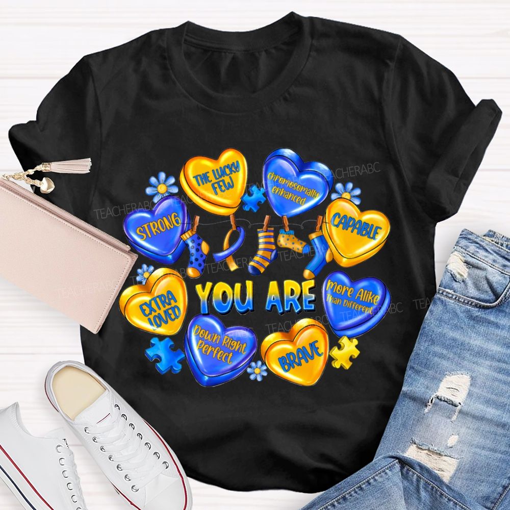 You Are Strong The Lucky Few Capable Brave Teacher T-shirt