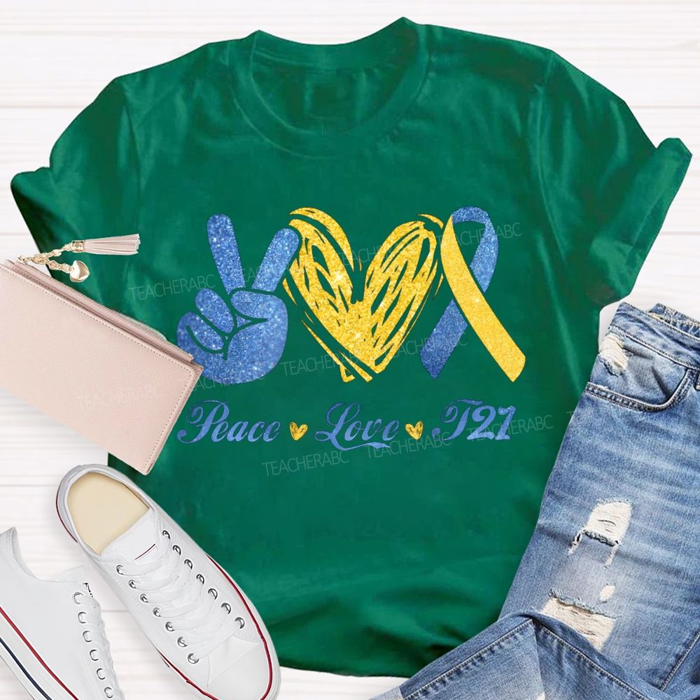 Peace Love T21 Awareness Special Education T-shirt