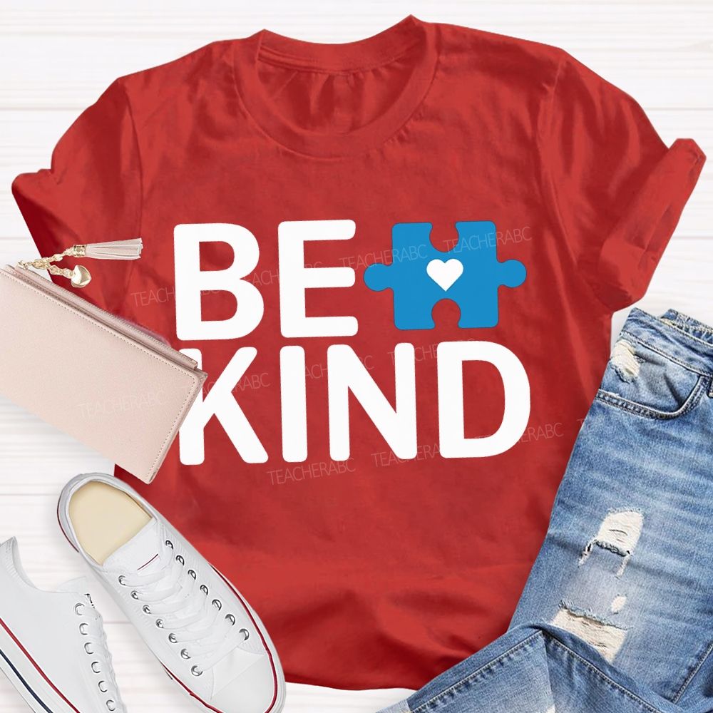 Be Kind Autism Awareness Supporter Teacher T-shirt