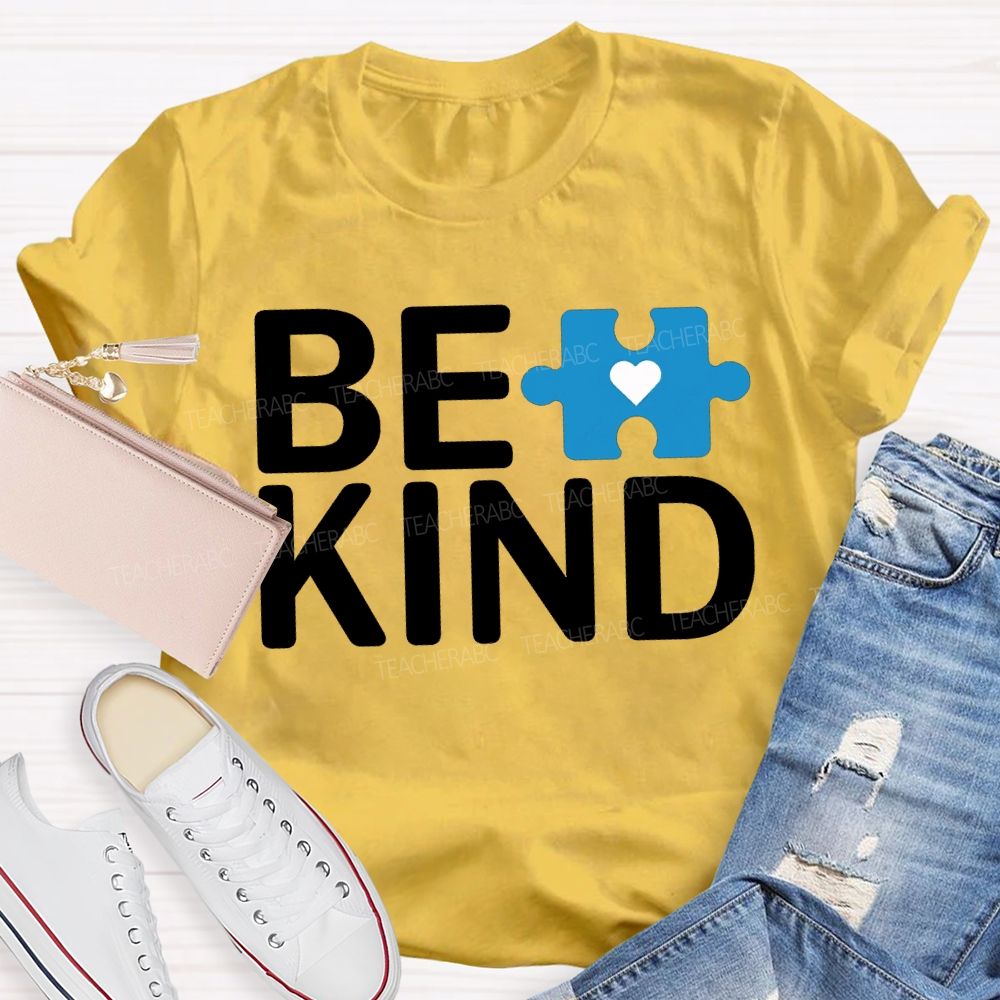 Be Kind Autism Awareness Supporter Teacher T-shirt