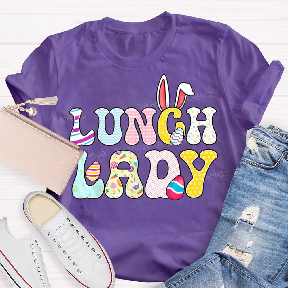 Lunch Lady Easter Bunny Ears And Colored Fonts T-shirt
