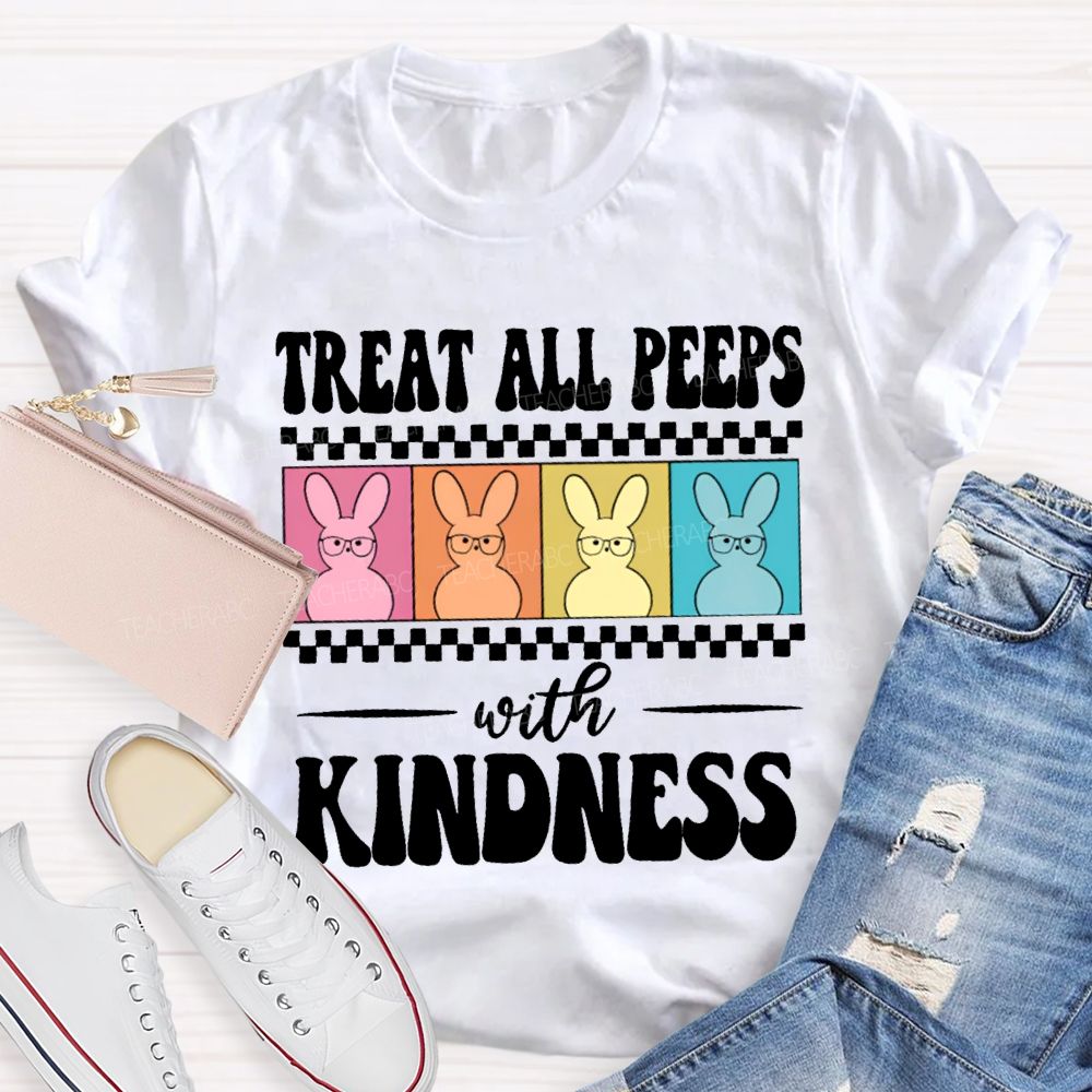 Treat All Peeps With Kindness Easter Color Bunny Teacher T-shirt