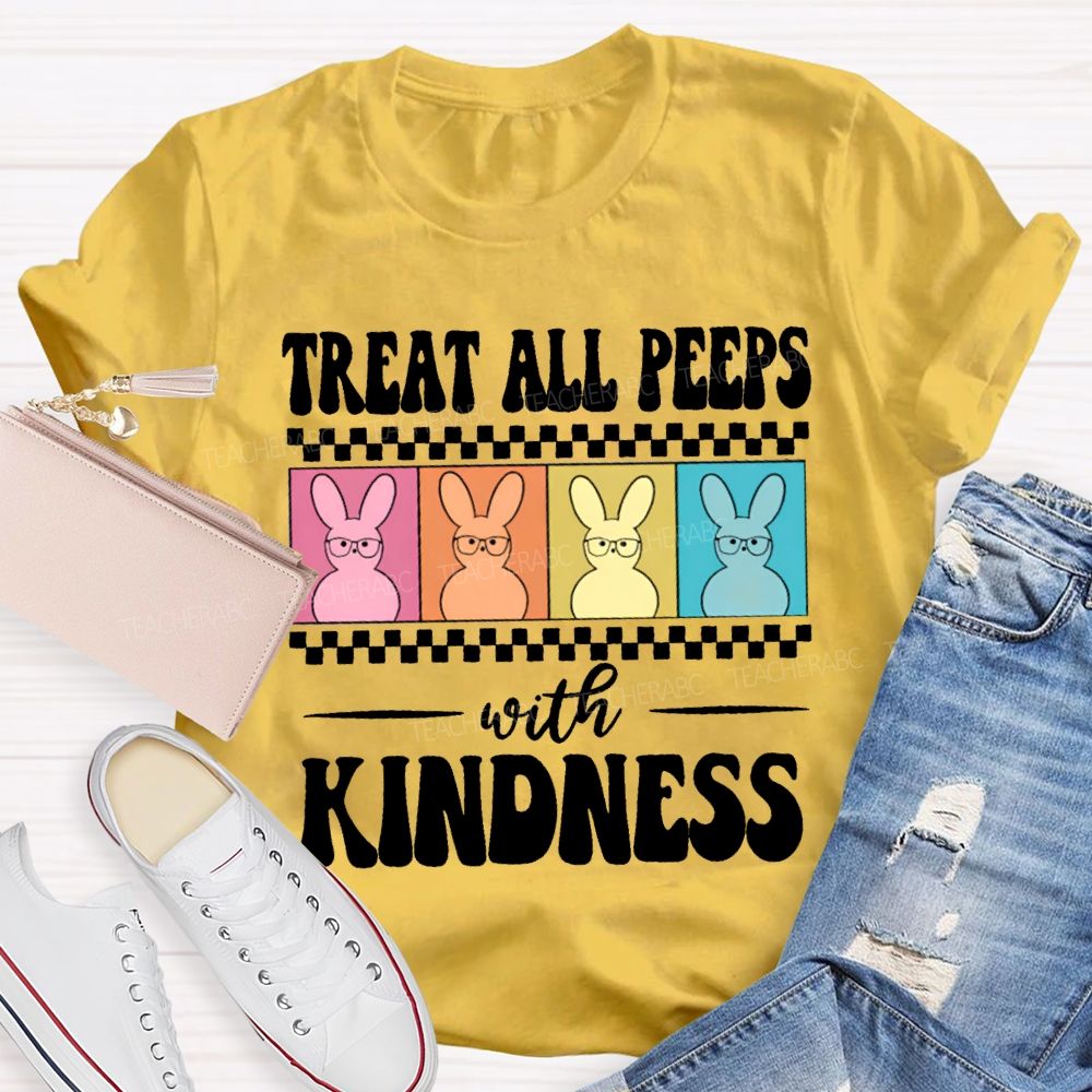 Treat All Peeps With Kindness Easter Color Bunny Teacher T-shirt