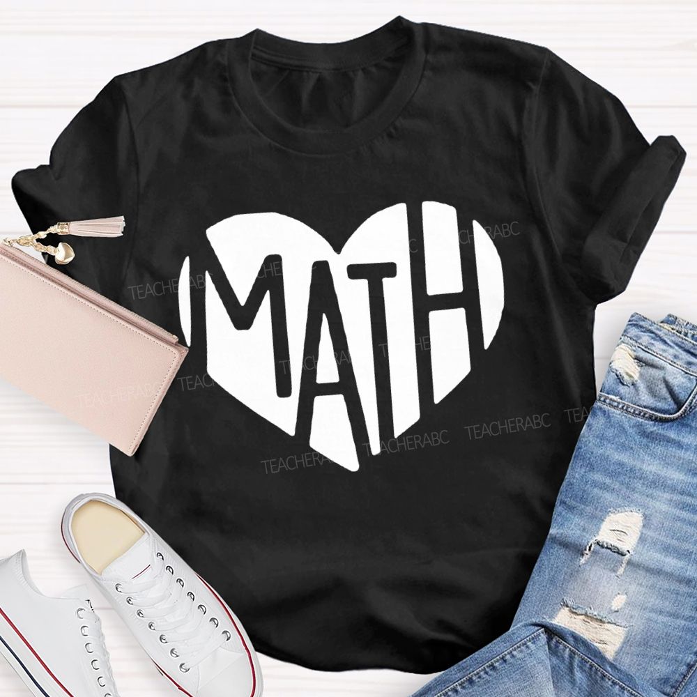 Heart-Shaped Font Mathematics Teacher T-shirt