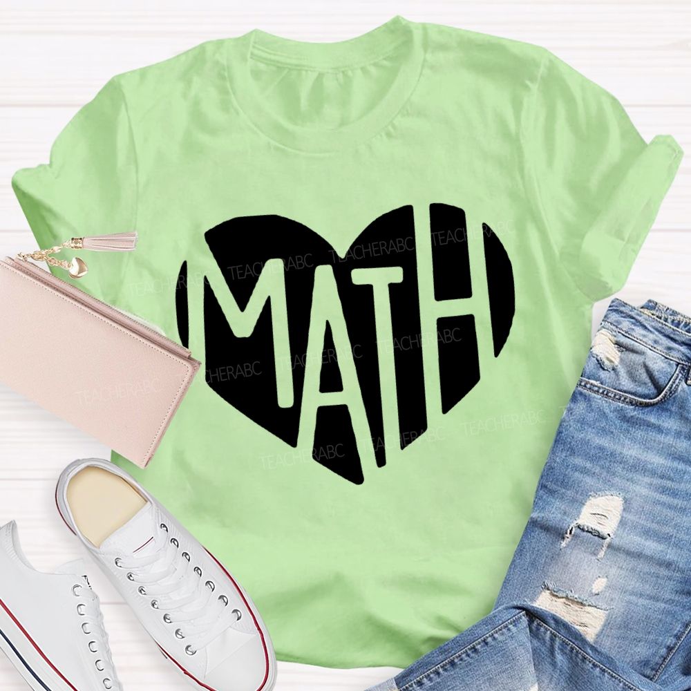 Heart-Shaped Font Mathematics Teacher T-shirt