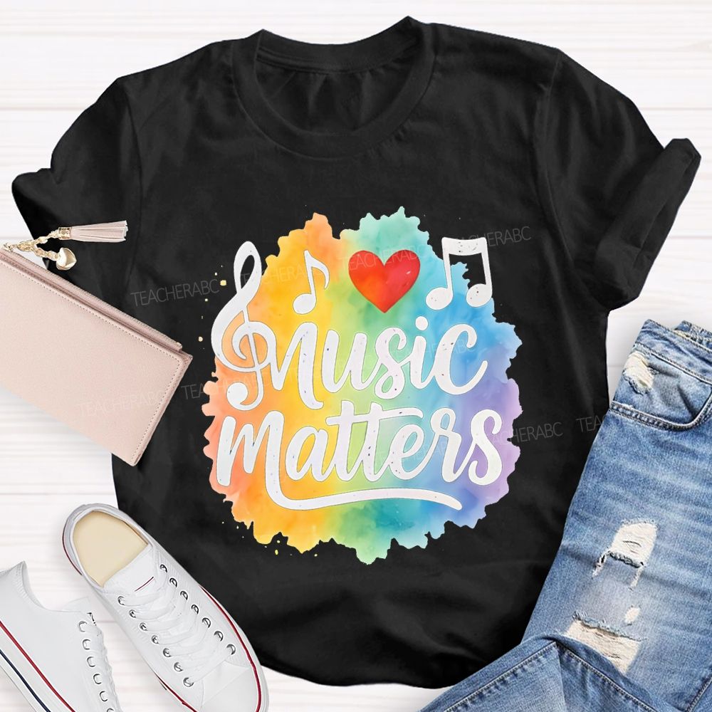 Music Matters Heart And Colorful Tie-Dye Prints Teacher T-shirt