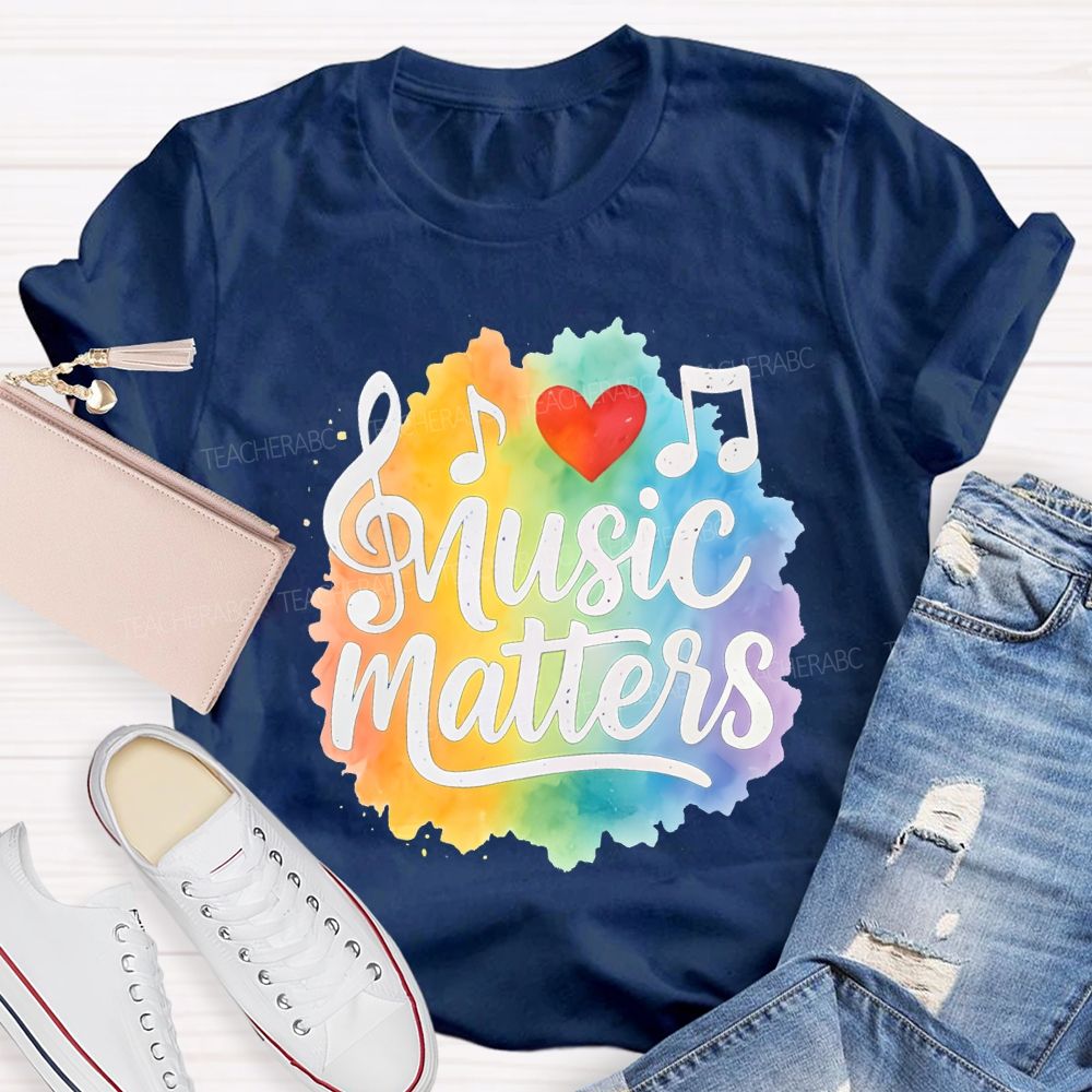 Music Matters Heart And Colorful Tie-Dye Prints Teacher T-shirt