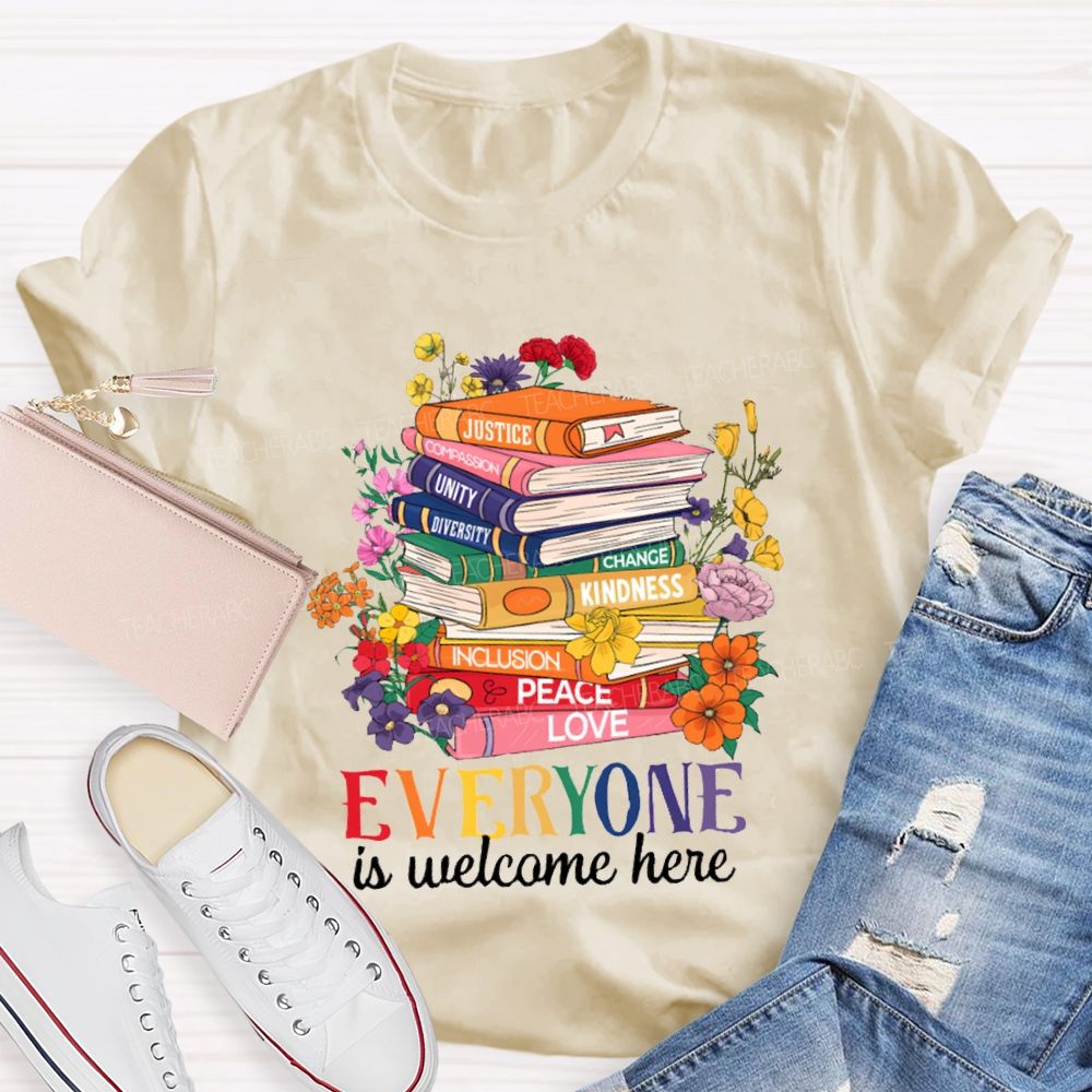 Everyone Is Welcome Here Floral Books Teacher T-Shirt
