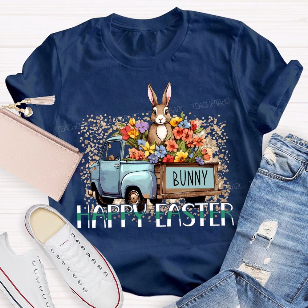 Happy Easter A Car Full Of Flowers And Bunny Teacher T-shirt