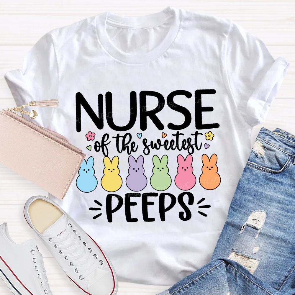 Nurse Of The Sweetest Peeps Easter Bunny T-shirt