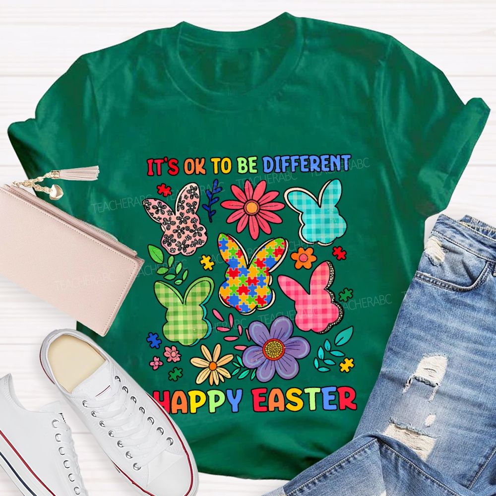 It'S Ok To Be Different Happy Easter Teacher T-shirt