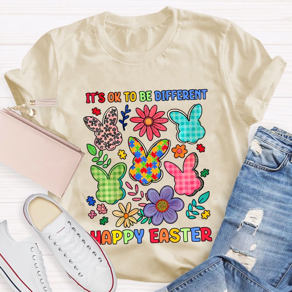 It'S Ok To Be Different Happy Easter Teacher T-shirt