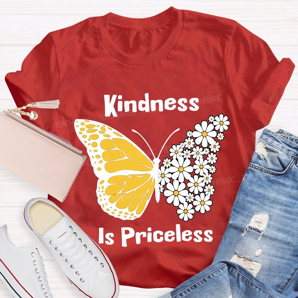 Kindness Is Priceless Flowers And Butterflies Teacher T-shirt