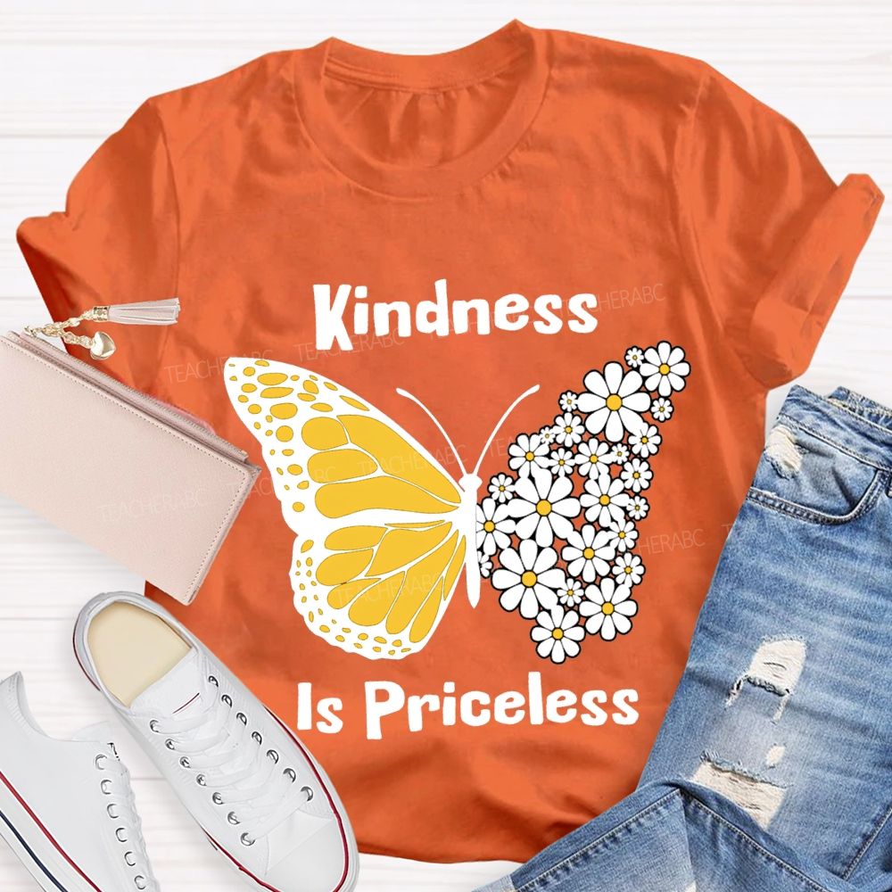 Kindness Is Priceless Flowers And Butterflies Teacher T-shirt