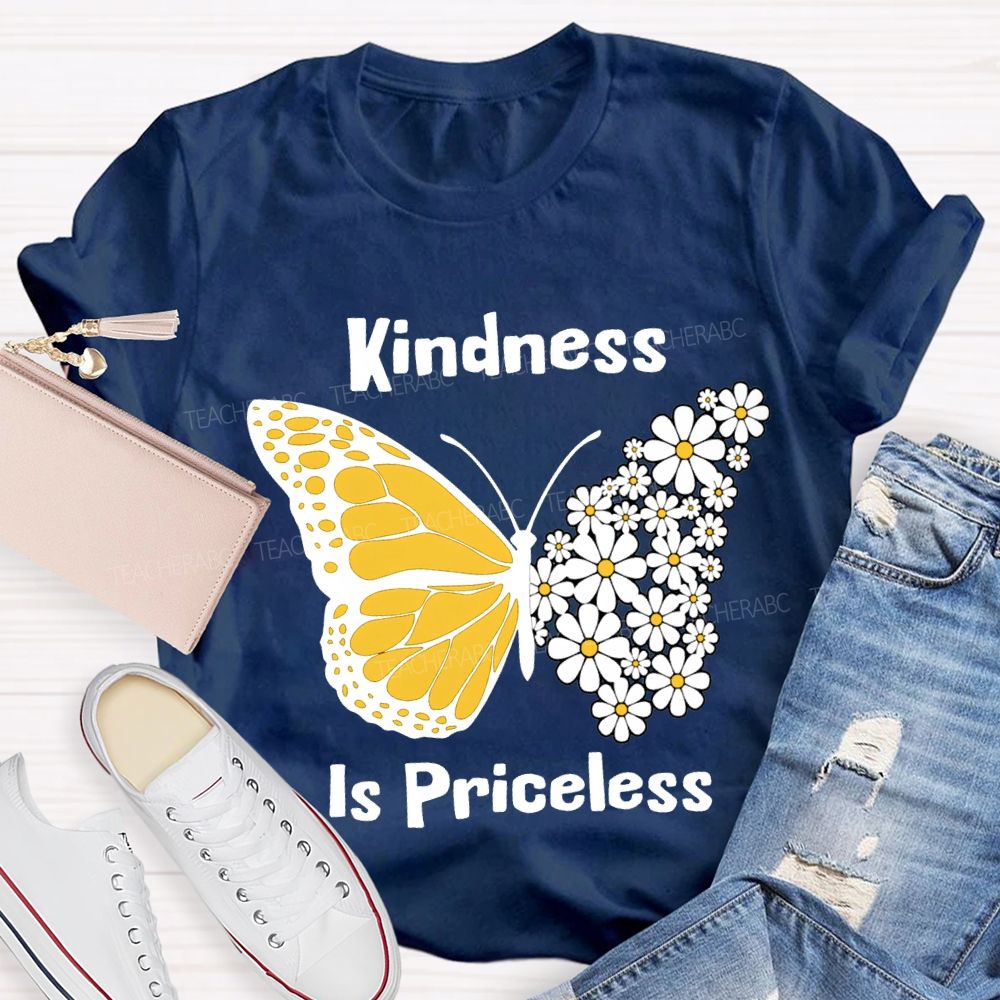 Kindness Is Priceless Flowers And Butterflies Teacher T-shirt