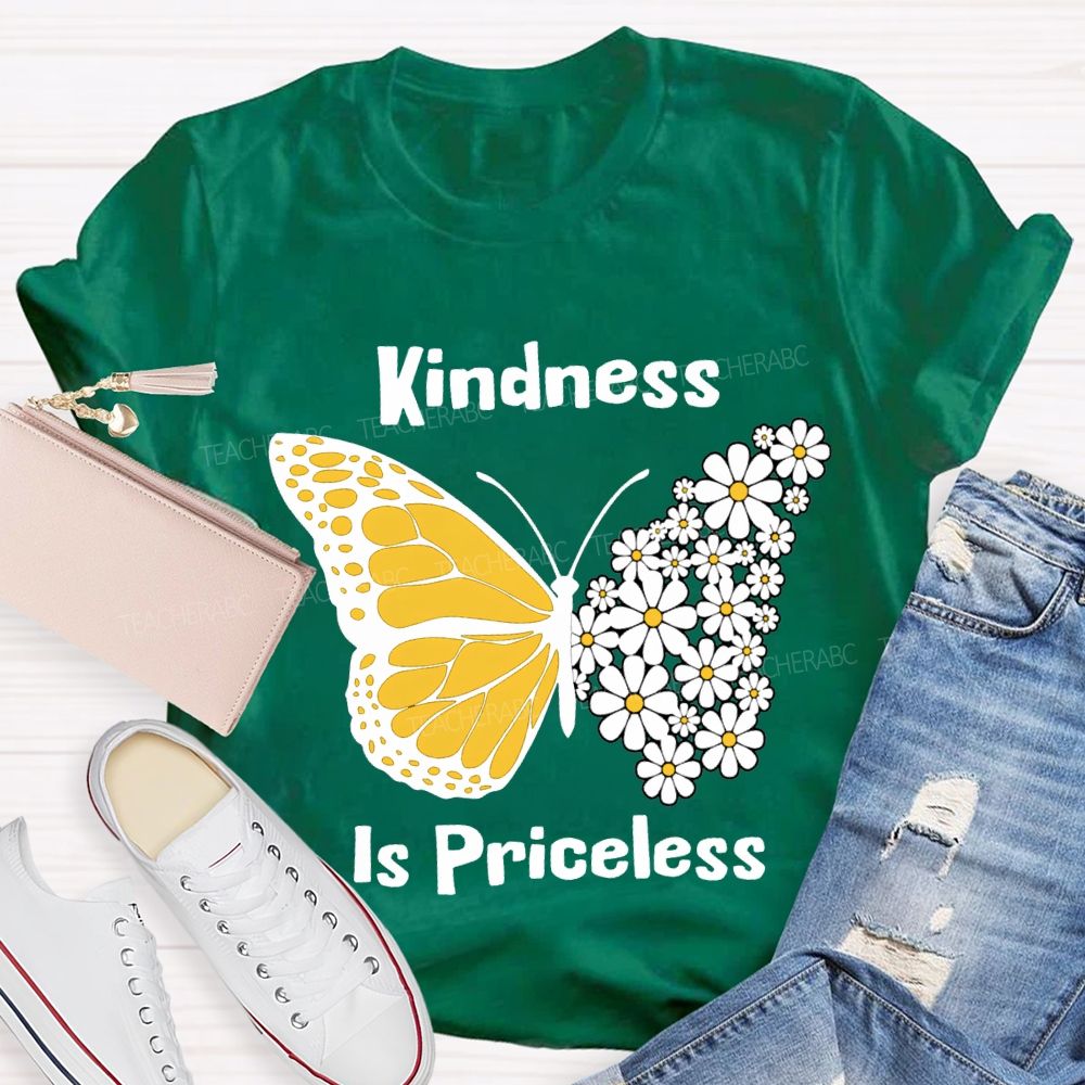 Kindness Is Priceless Flowers And Butterflies Teacher T-shirt