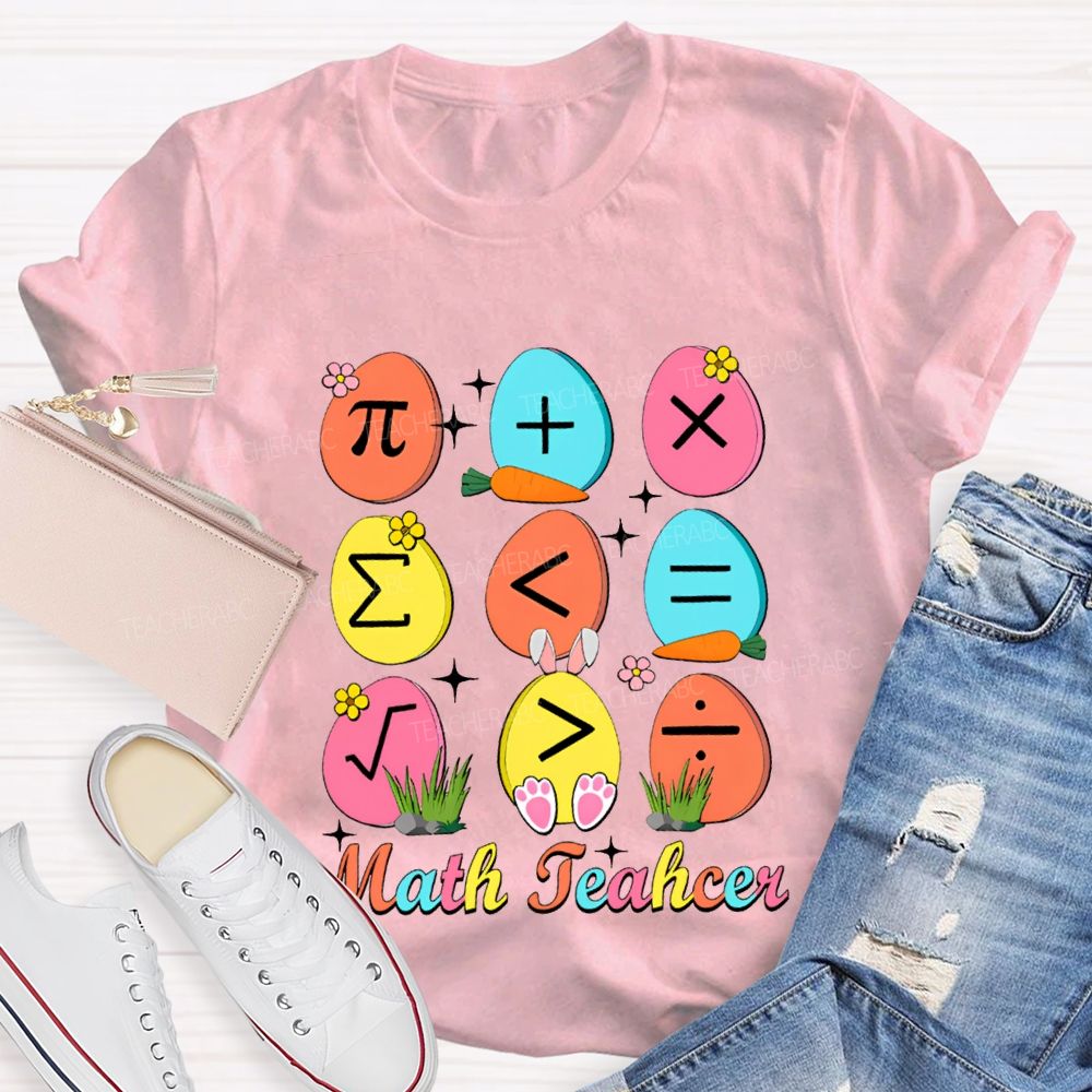 Math Teacher Happy Easter Egg Teacher T-shirt