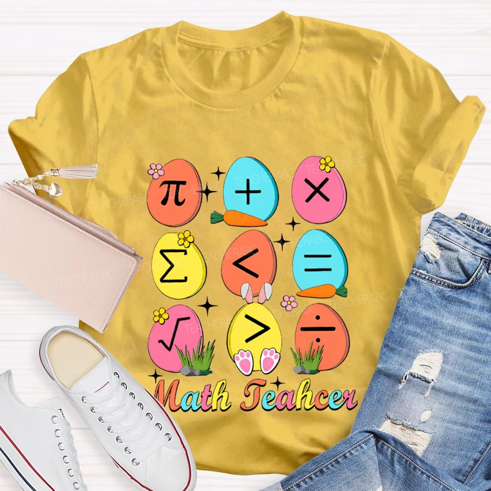 Math Teacher Happy Easter Egg Teacher T-shirt