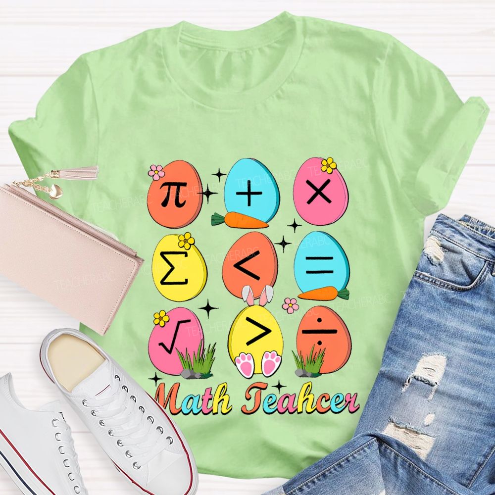 Math Teacher Happy Easter Egg Teacher T-shirt