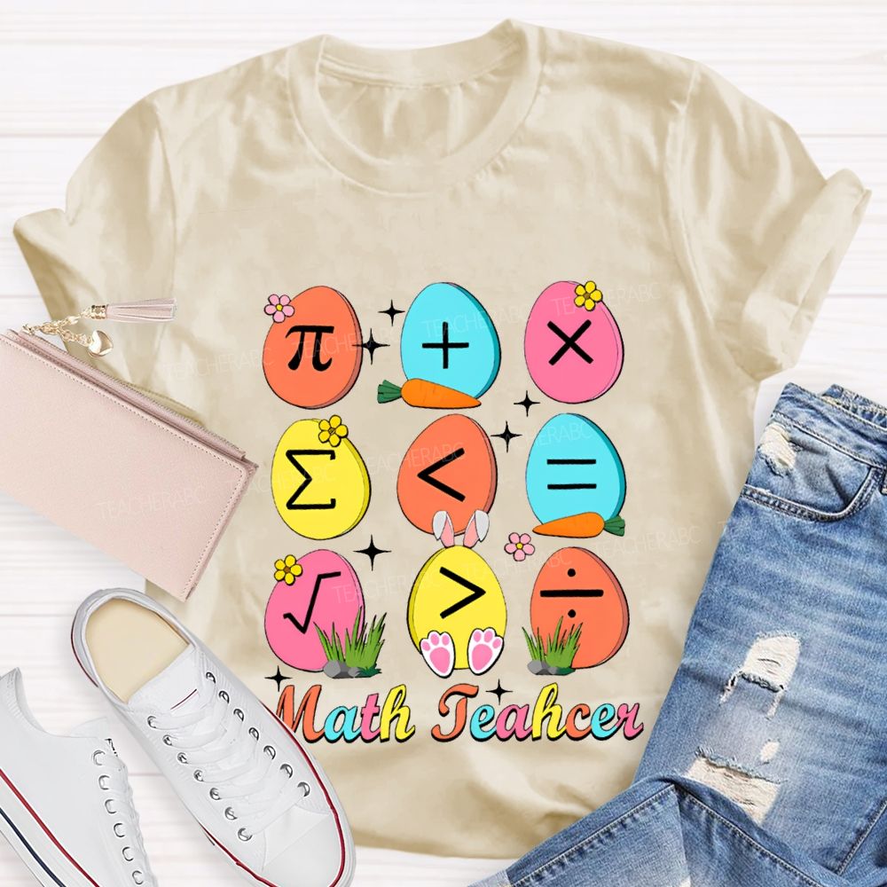 Math Teacher Happy Easter Egg Teacher T-shirt