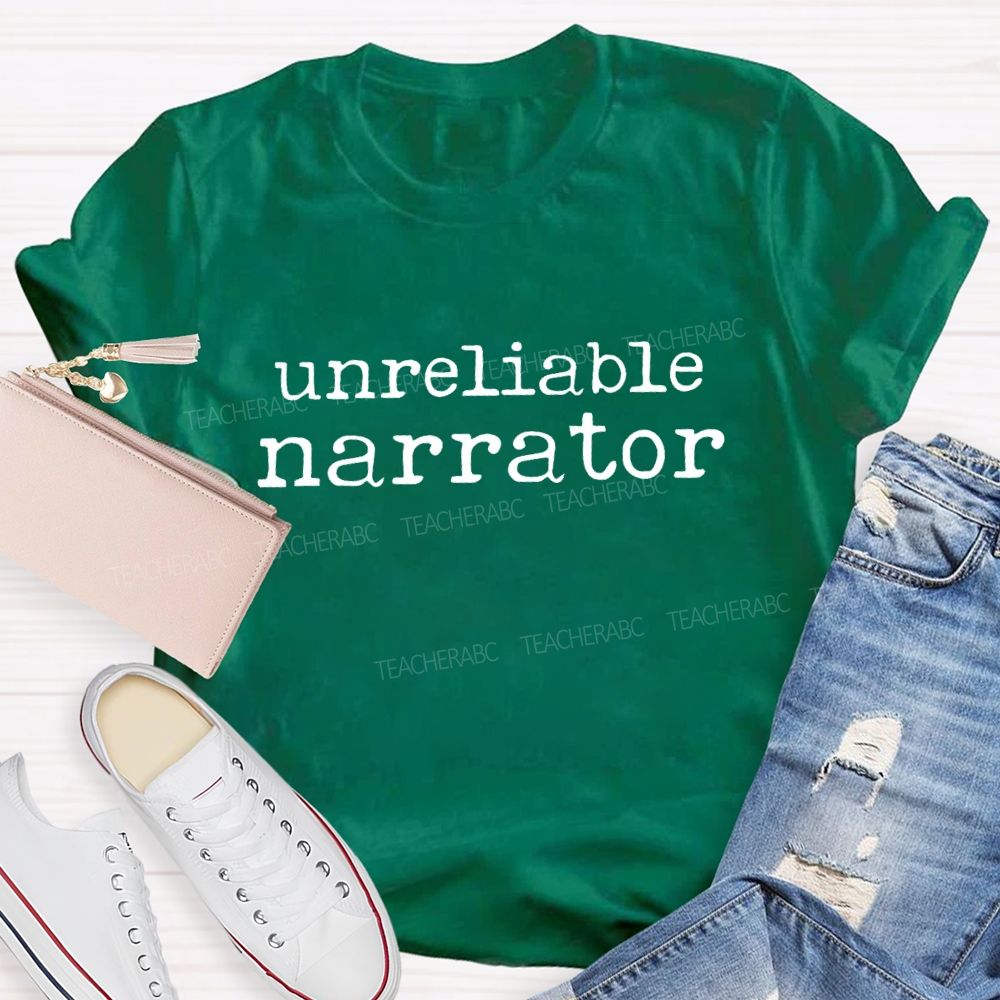 Unreliable Narrator Teacher T-Shirt