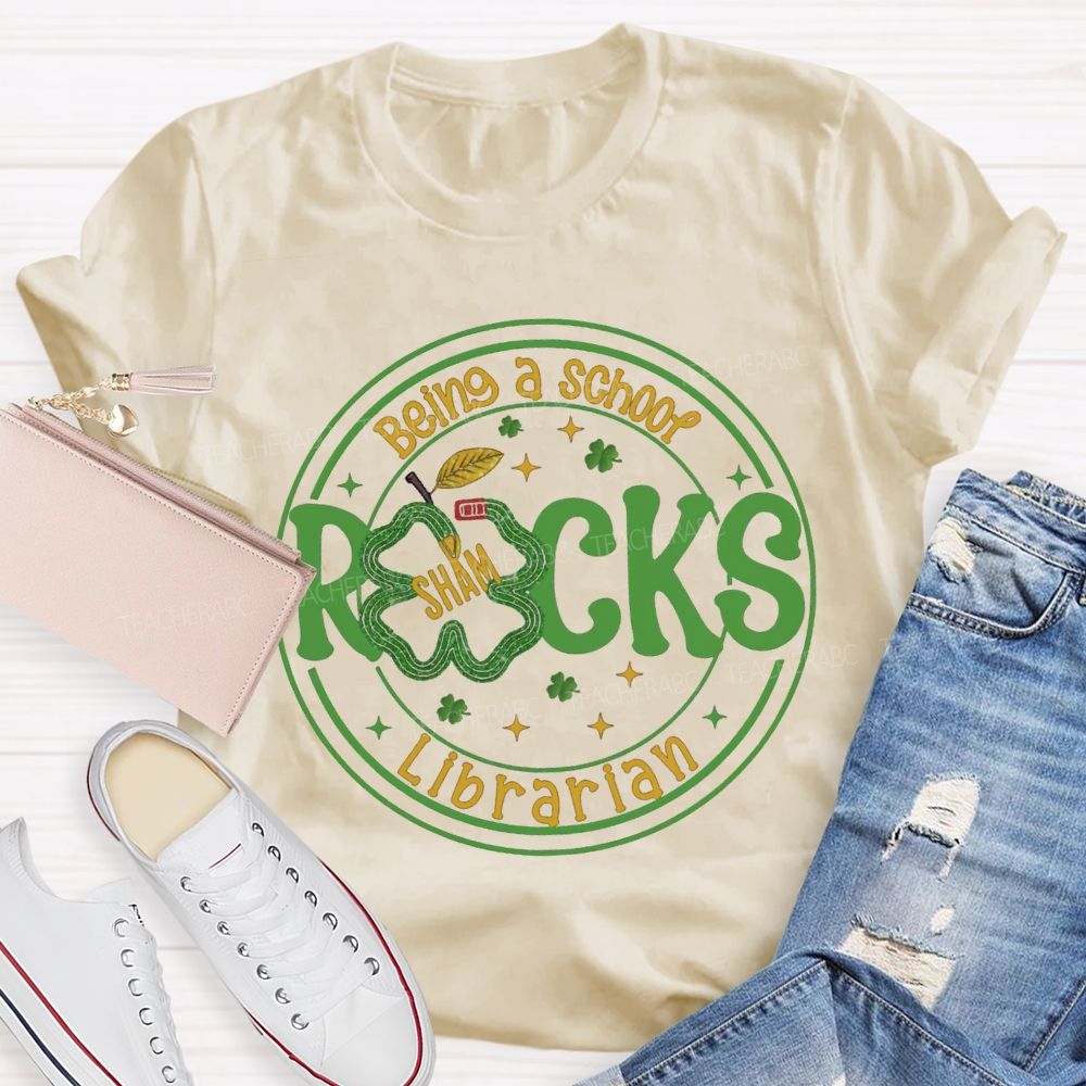 Being A School Shamrocks Librarian T-shirt