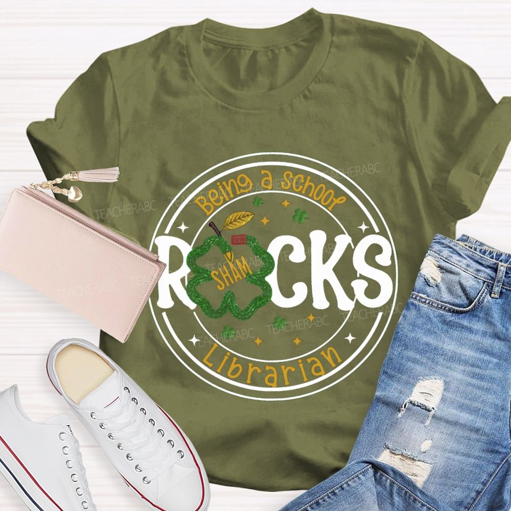 Being A School Shamrocks Librarian T-shirt