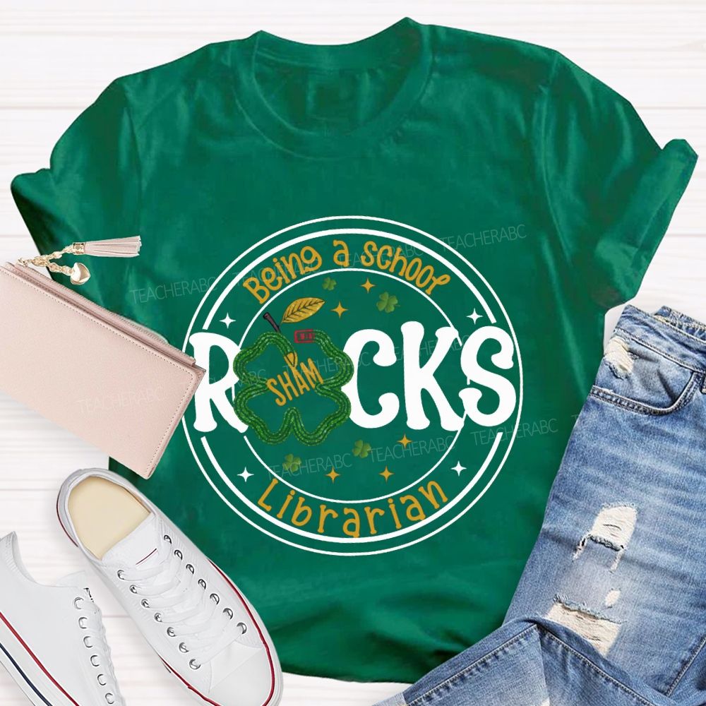 Being A School Shamrocks Librarian T-shirt