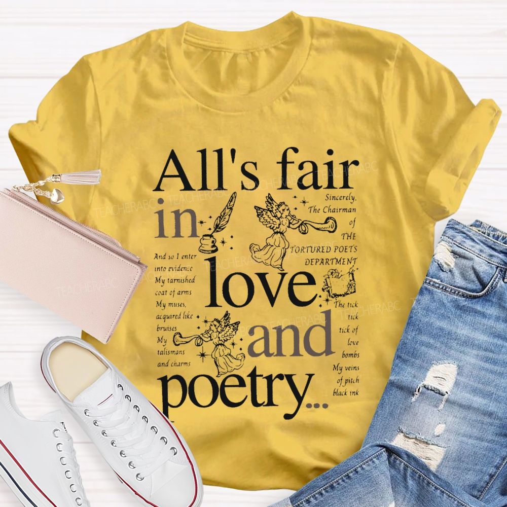 All'S Fair In Love And Poetry Teacher T-shirt