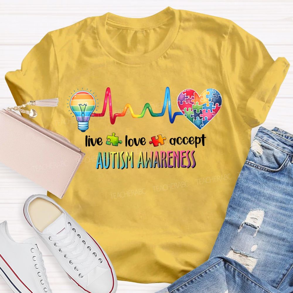Live Love Accept Autism Awareness Teacher T-shirt