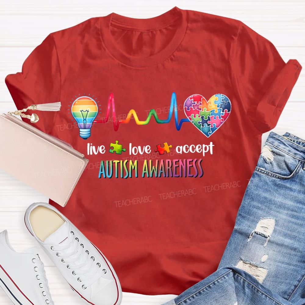 Live Love Accept Autism Awareness Teacher T-shirt