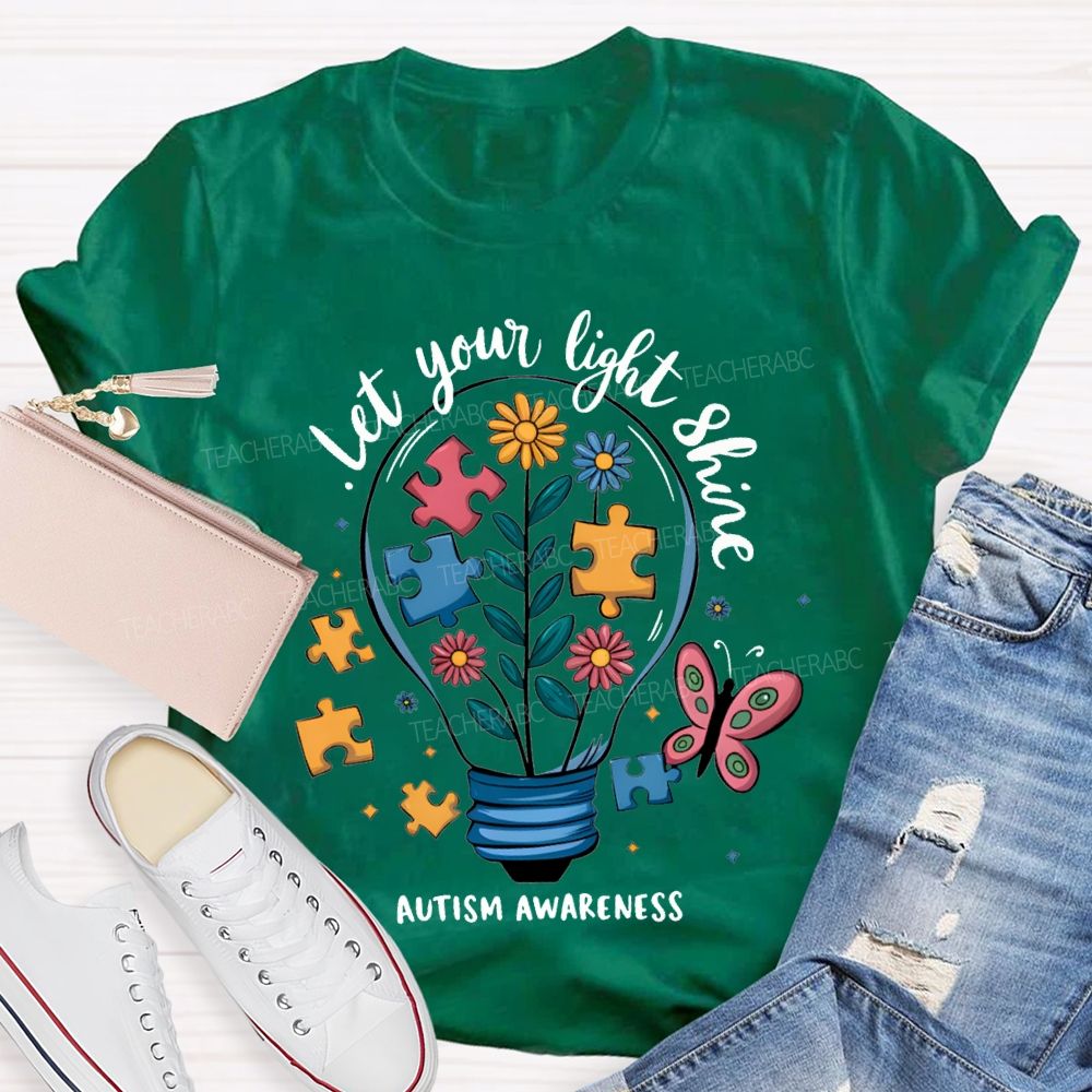 Let Your Light Shine Autism Awareness Teacher T-shirt