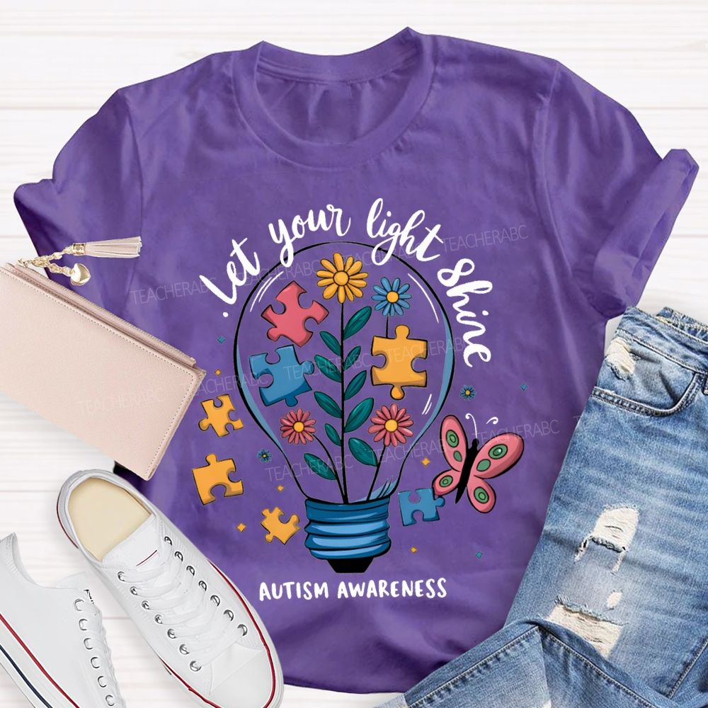 Let Your Light Shine Autism Awareness Teacher T-shirt