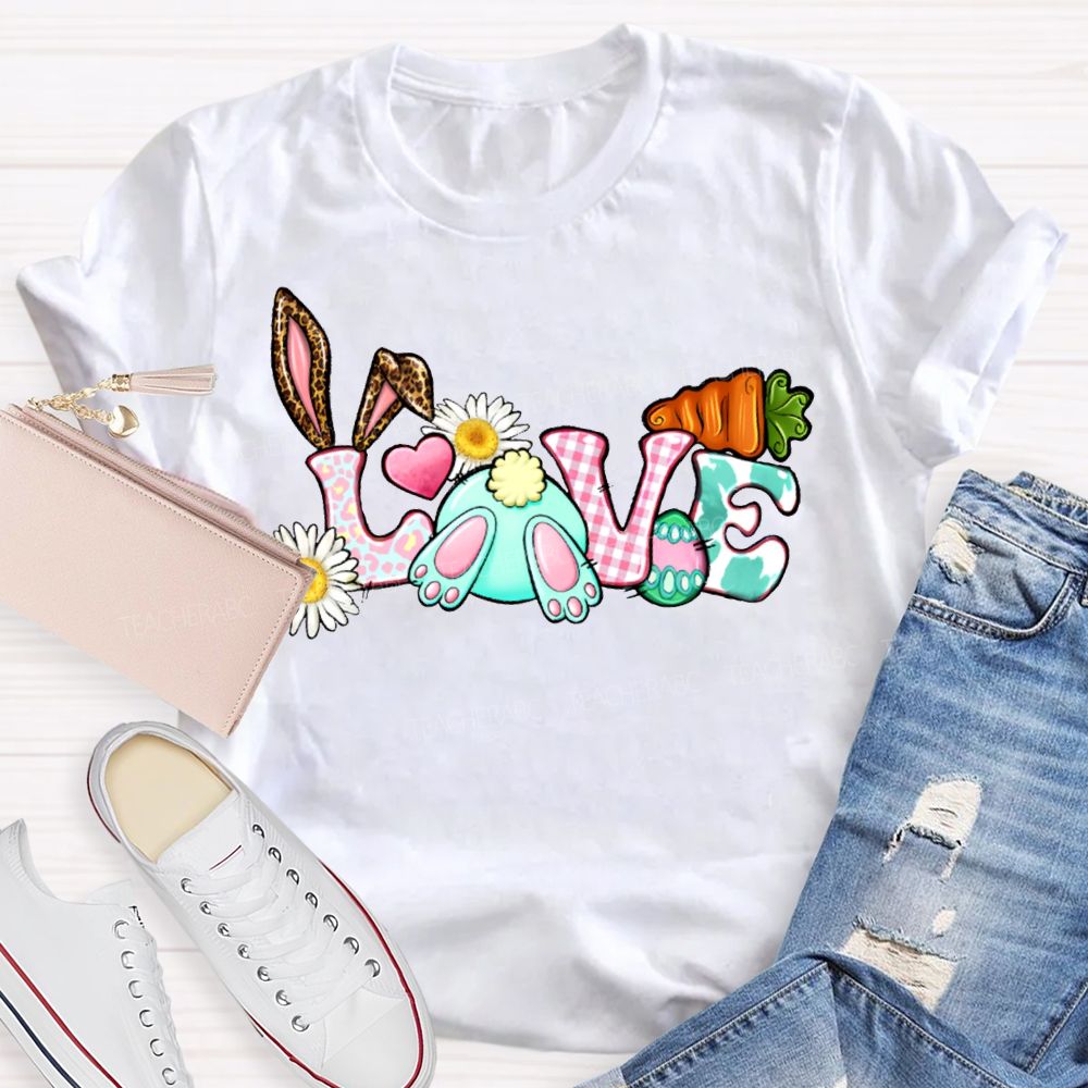 Love Easter Bunnies And Easter Eggs Teacher T-shirt