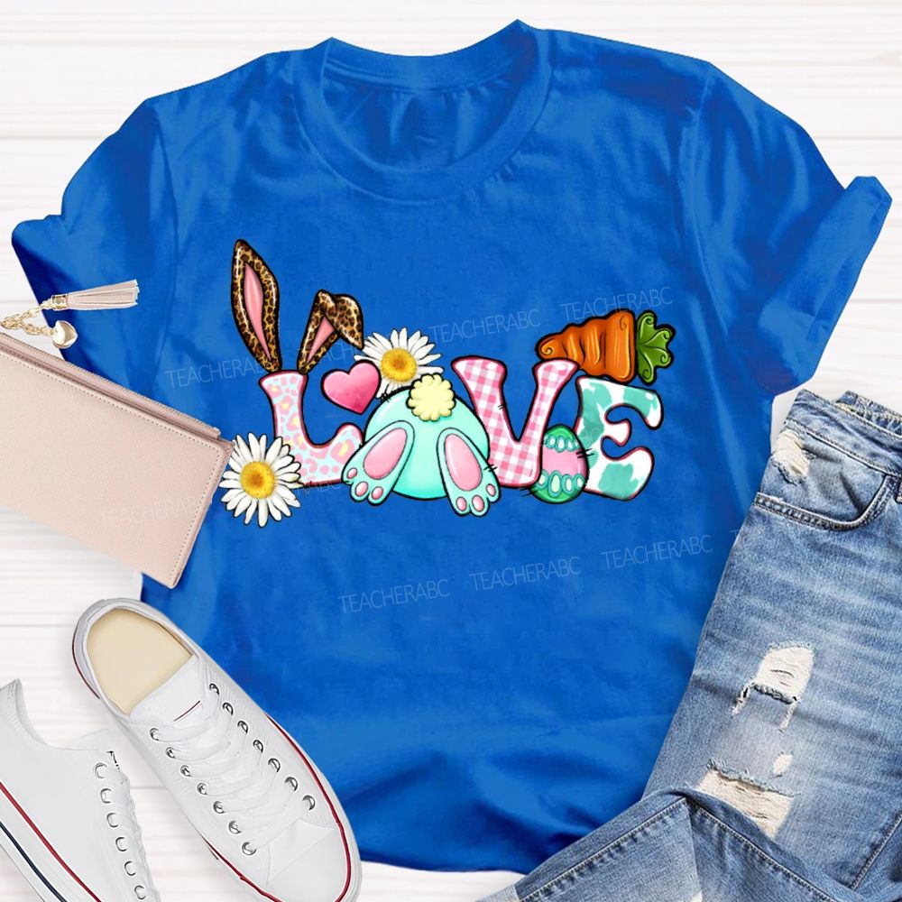 Love Easter Bunnies And Easter Eggs Teacher T-shirt