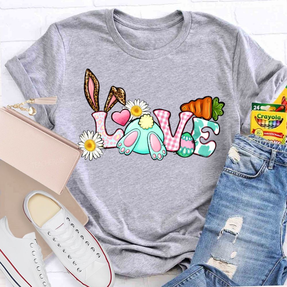 Love Easter Bunnies And Easter Eggs Teacher T-shirt